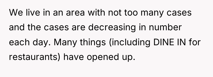 We live in an area with not too many cases...