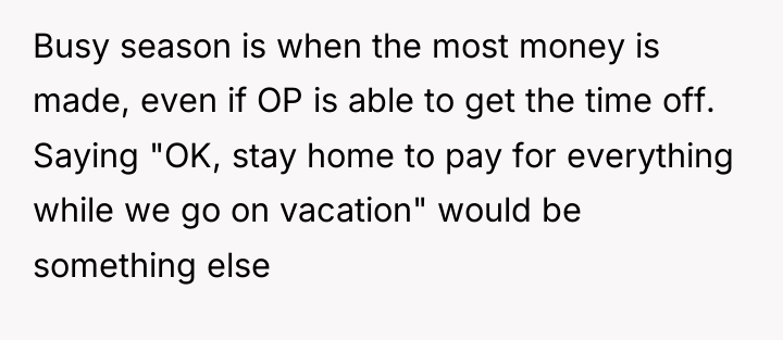 Busy season is when the most money is made, even...