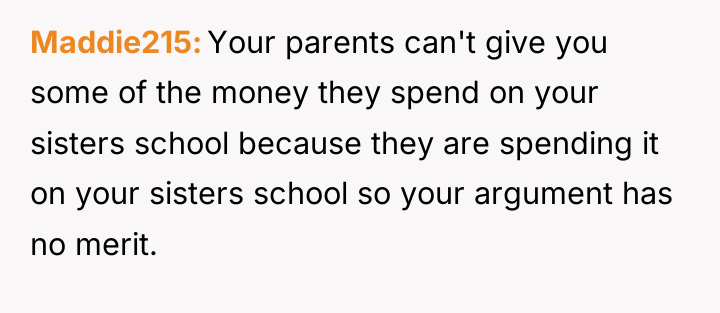 Maddie215 Your parents can't give you some of the money...