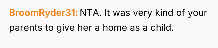BroomRyder31 NTA. It was very kind of your parents to...