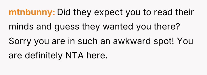 mtnbunny Did they expect you to read their minds and...