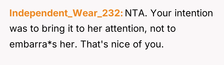 Independent_Wear_232 NTA. Your intention was to bring it to her...