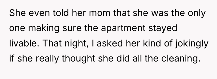 She even told her mom that she was the only...