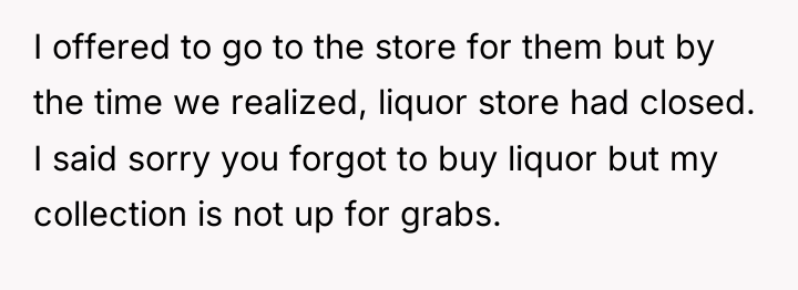 I offered to go to the store for them but...