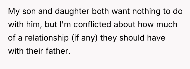 My son and daughter both want nothing to do with...