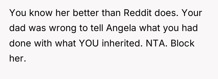 You know her better than Reddit does. Your dad was...