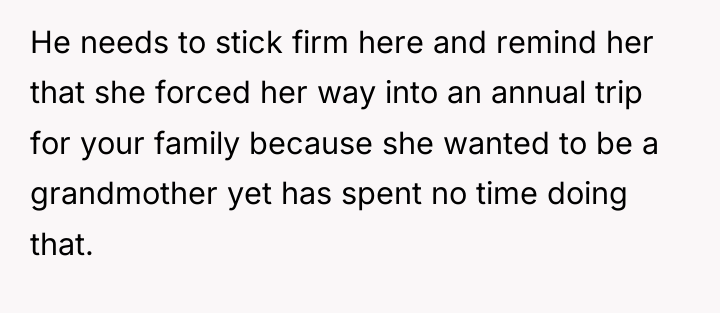 He needs to stick firm here and remind her that...