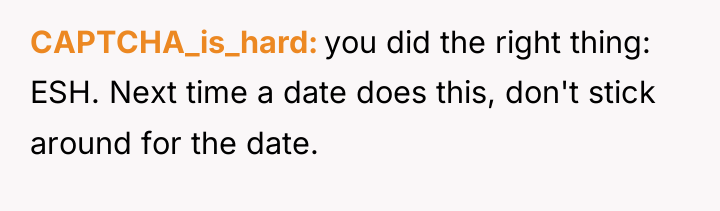 CAPTCHA_is_hard you did the right thing: ESH. Next time a...
