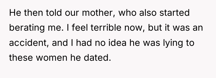 He then told our mother, who also started berating me....
