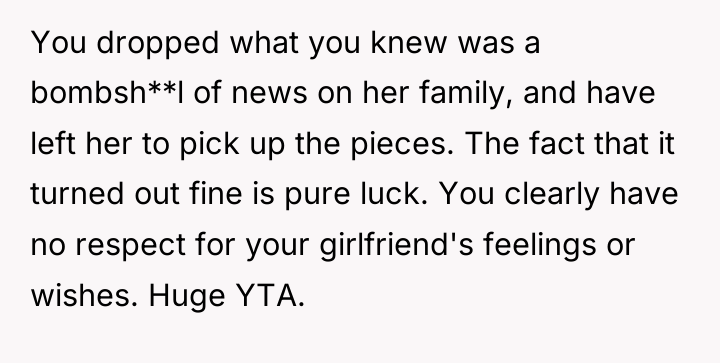 You dropped what you knew was a bombsh**l of news...