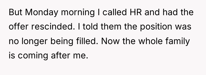 But Monday morning I called HR and had the offer...