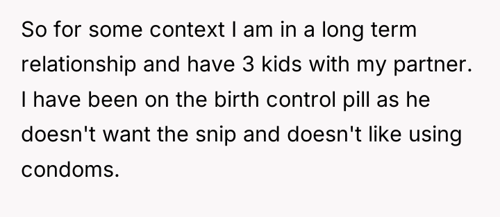 So for some context I am in a long term...