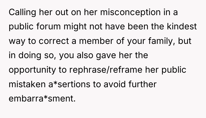 Calling her out on her misconception in a public forum...