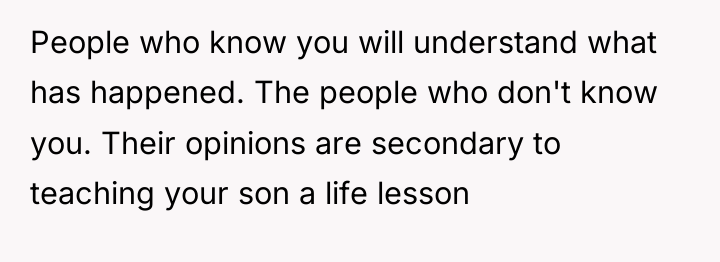 People who know you will understand what has happened. The...