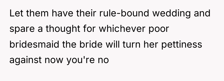 Let them have their rule-bound wedding and spare a thought...