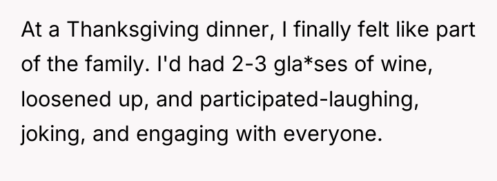 At a Thanksgiving dinner, I finally felt like part of...