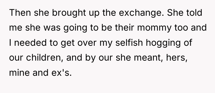 Then she brought up the exchange. She told me she...
