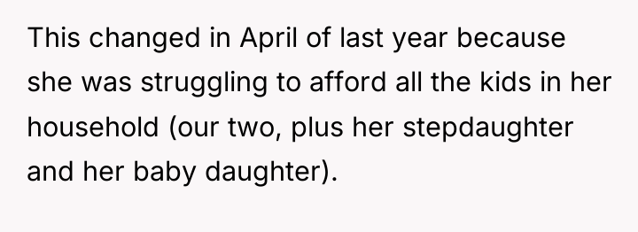 This changed in April of last year because she was...