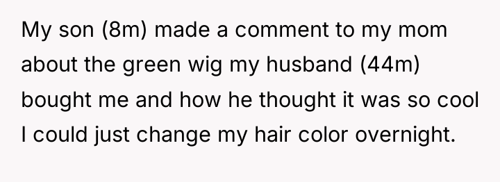 My son (8m) made a comment to my mom about...