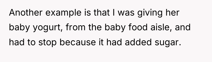 Another example is that I was giving her baby yogurt,...