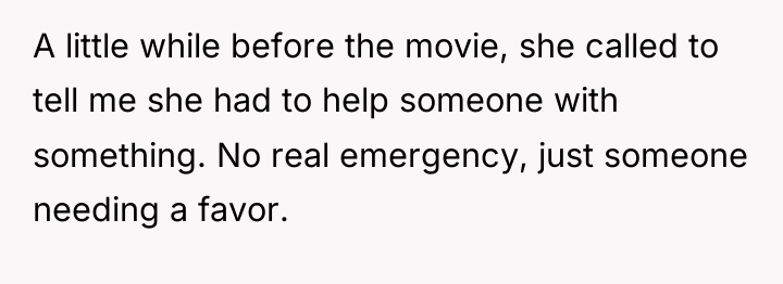 A little while before the movie, she called to tell...