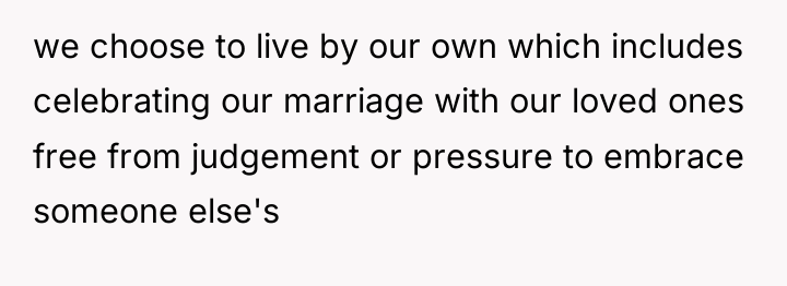 we choose to live by our own which includes celebrating...