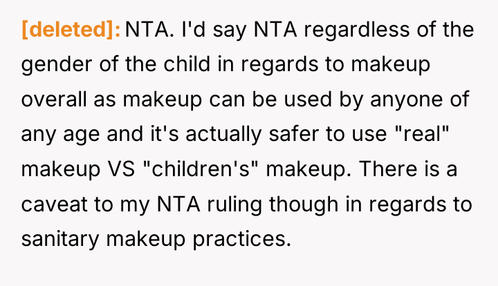 [deleted] NTA. I'd say NTA regardless of the gender of...