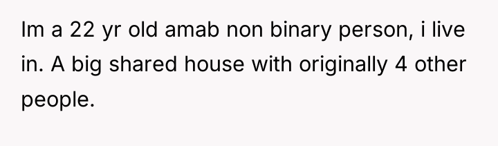 Im a 22 yr old amab non binary person, i...