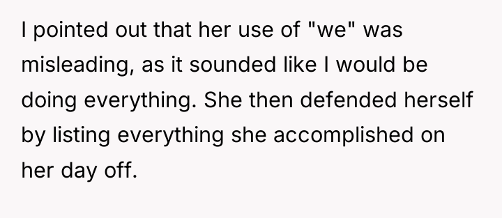 I pointed out that her use of "we" was misleading,...