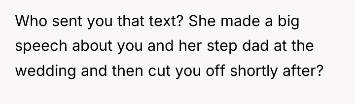 Who sent you that text? She made a big speech...