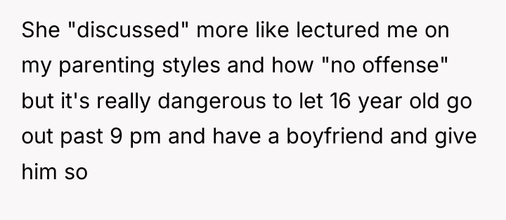 She "discussed" more like lectured me on my parenting styles...