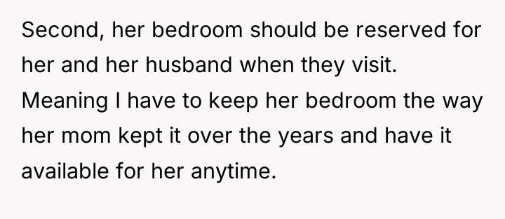 Second, her bedroom should be reserved for her and her...