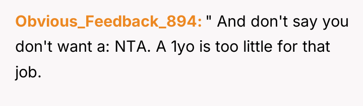 Obvious_Feedback_894 " And don't say you don't want a: NTA....