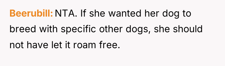 Beerubill NTA. If she wanted her dog to breed with...