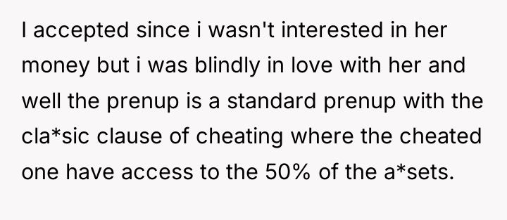 I accepted since i wasn't interested in her money but...