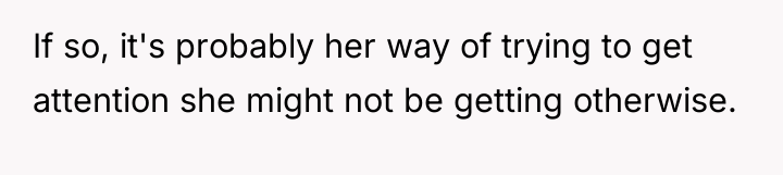 If so, it's probably her way of trying to get...