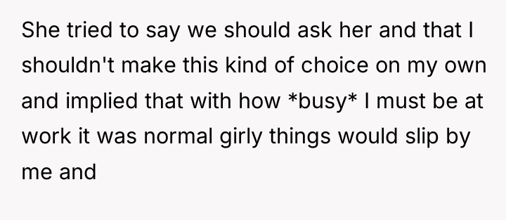 She tried to say we should ask her and that...