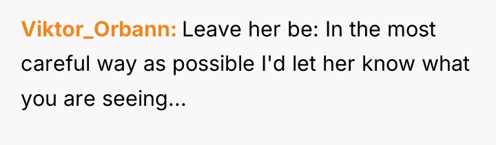 Viktor_Orbann Leave her be: In the most careful way as...
