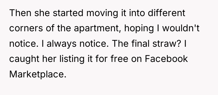 Then she started moving it into different corners of the...