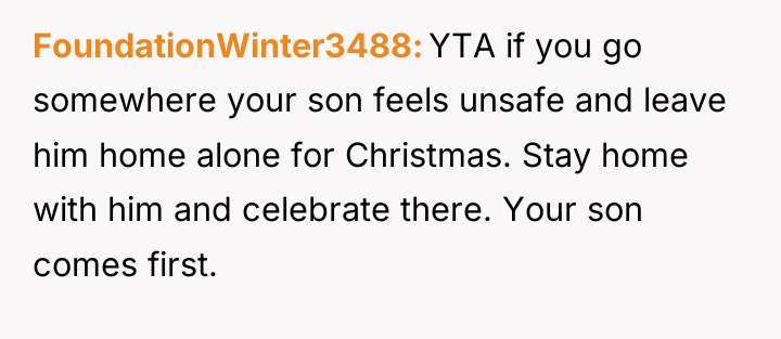 FoundationWinter3488 YTA if you go somewhere your son feels unsafe...