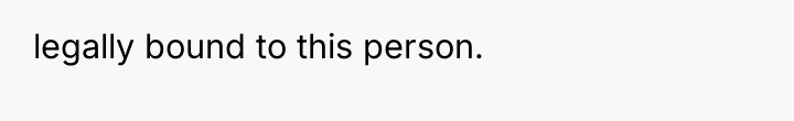 legally bound to this person.