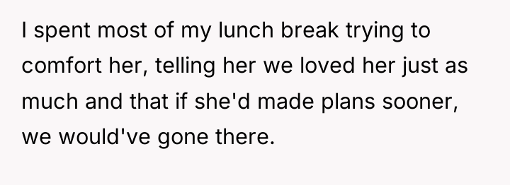 I spent most of my lunch break trying to comfort...