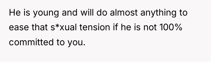 He is young and will do almost anything to ease...