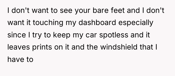 I don't want to see your bare feet and I...