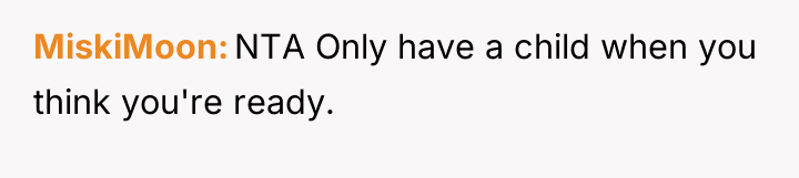 MiskiMoon NTA Only have a child when you think you're...