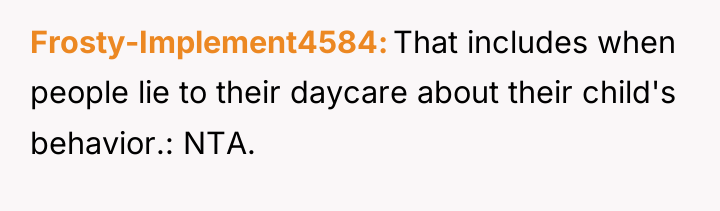 Frosty-Implement4584 That includes when people lie to their daycare about...