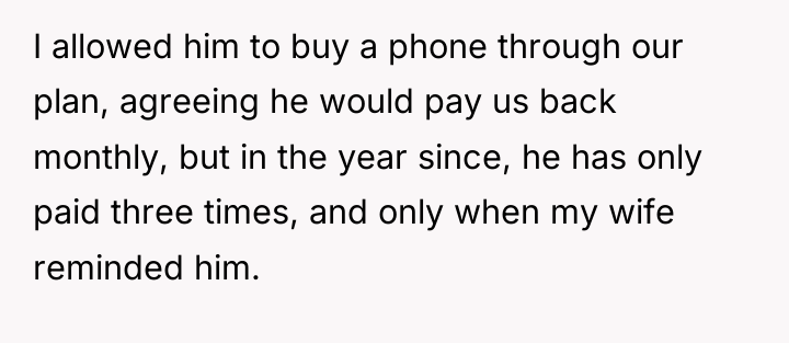I allowed him to buy a phone through our plan,...