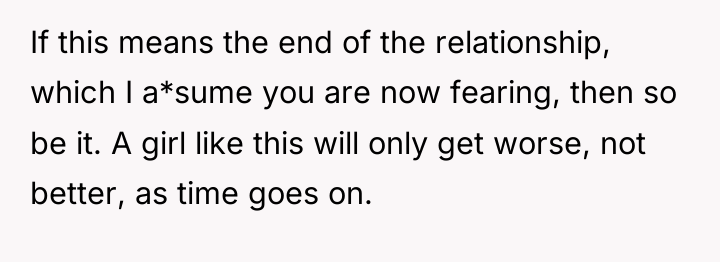 If this means the end of the relationship, which I...
