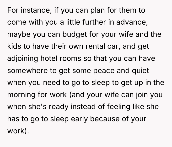 For instance, if you can plan for them to come...