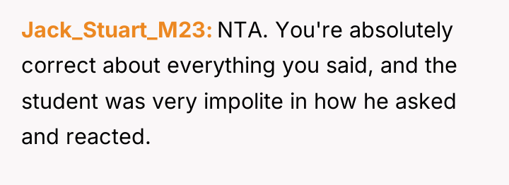 Jack_Stuart_M23 NTA. You're absolutely correct about everything you said, and...